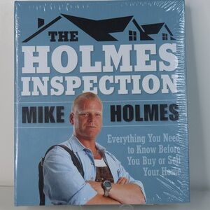The Holmes Inspection Everything you Need to know Before Book by Mike Holmes